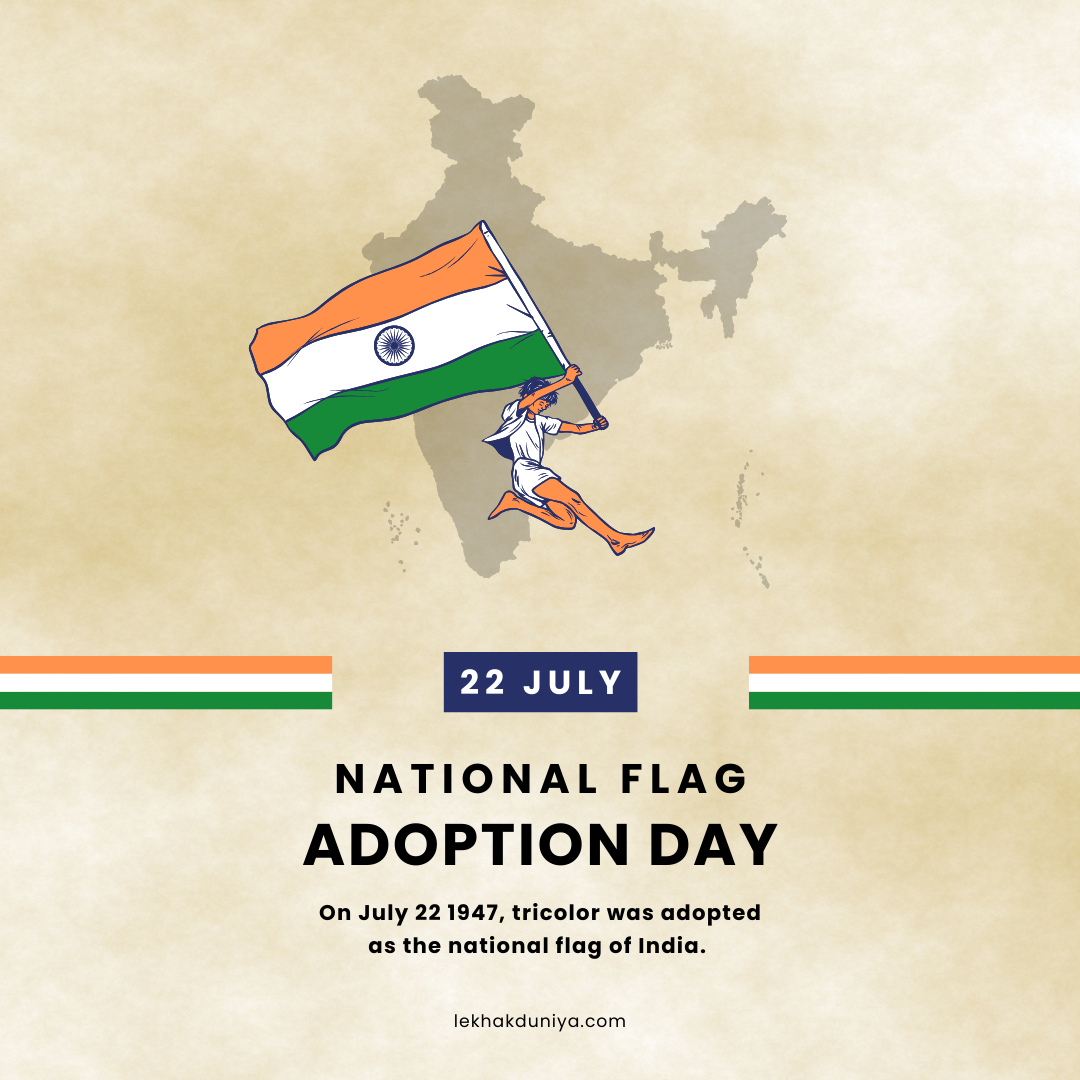 National Flag Adoption Day: Celebrating India’s Symbol of Pride and Its Complex Legacy